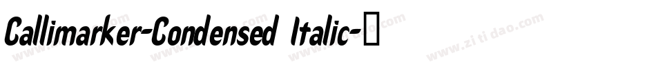 Callimarker-Condensed Italic字体转换